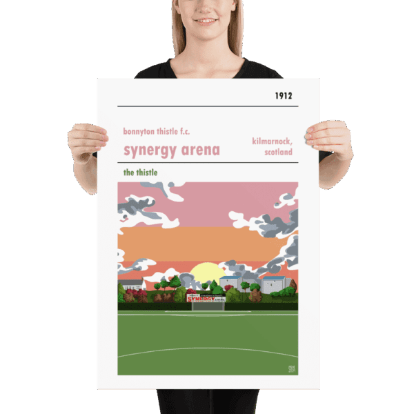 A football poster of Bonnyton Thistle FC and their home ground of Synergy Arena in Kilmarnock.