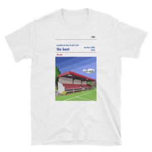 A football t shirt of The bont, home ground of Penydarren BGC
