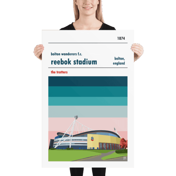 A large Reebok Stadium, home to Bolton Wanderers, football poster