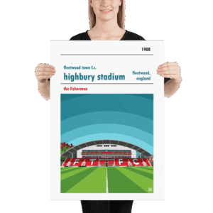 Large football poster of Fleetwood Town FC and Highbury