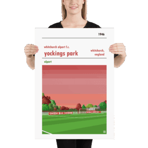 Large football poster of Whitchurch Alport FC and Yockings Park