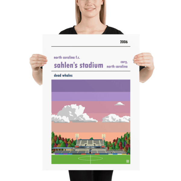 Large football poster of North Carolina FC and Sahlen’s Stadium