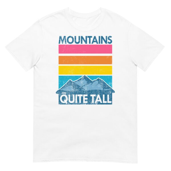 White men's tee laid out flat with mountain graphic and 'Mountains are quite tall'.