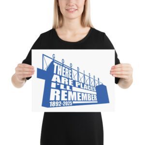 There Are Places I'll Remember, Goodison Park Poster