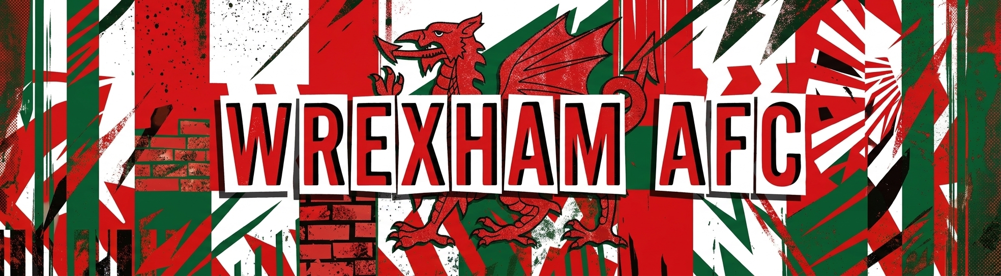 Wrexham AFC website category banner in a distressed zine-cut style, featuring the text 'WREXHAM AFC' in bold red letters against a gritty background collage of red, green, and white stripes and a central red dragon motif.